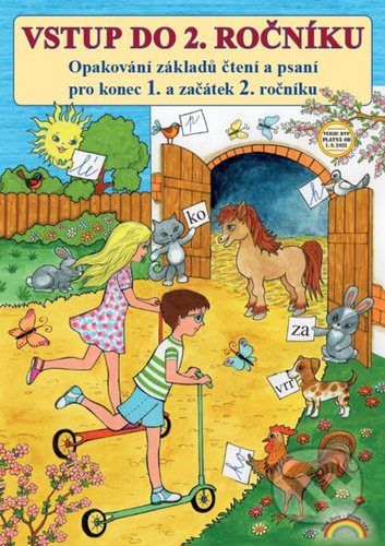 Vstup do 2. ročníku (Opakování základů čtení a psaní pro konec 1. a začátek 2. ročníku) - kniha z kategorie 1. stupeň