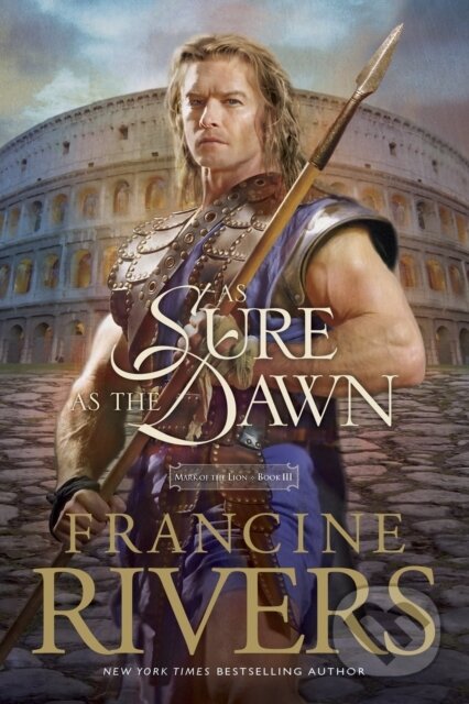 E-kniha: As Sure as the Dawn (Francine Rivers). Tyndale House Publishers, 2010