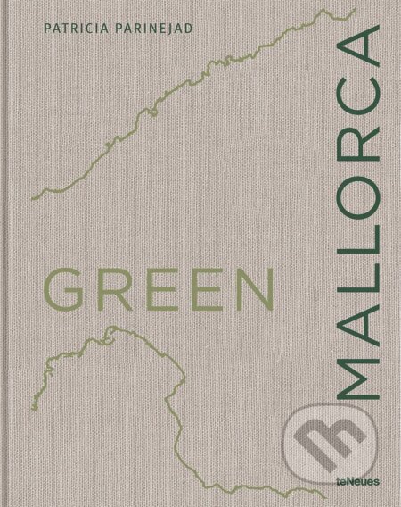 Green Mallorca - Patricia Parinejad, Taschen, 2022