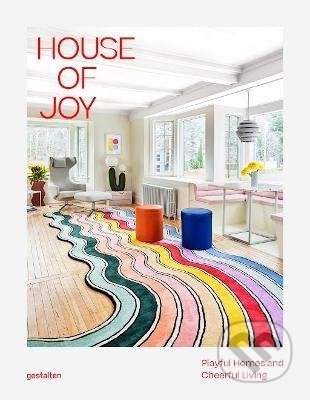 House of Joy (Playful Homes and Cheerful Living) - kniha z kategorie Design