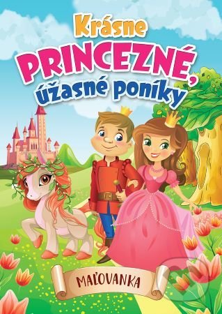 Krásne princezné, úžasné poníky, EX book, 2022