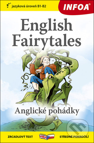 English Fairytales / Anglické pohádky, INFOA, 2022