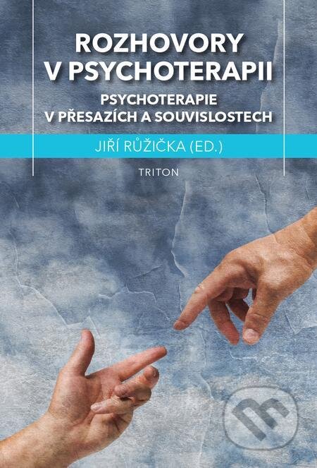 Rozhovory v psychoterapii - Jiří Růžička, Triton