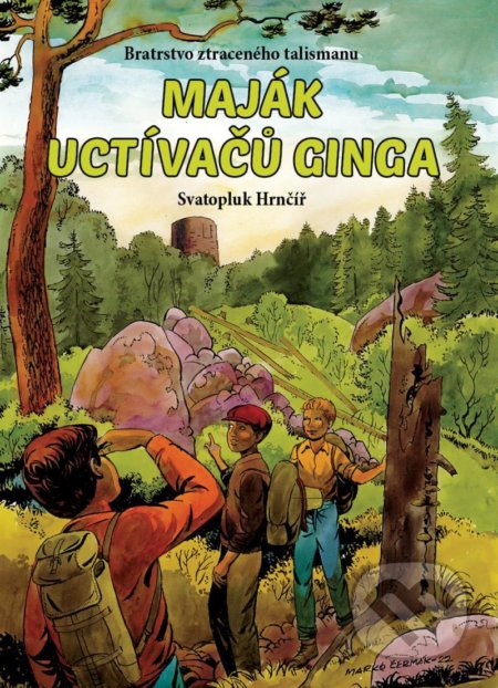 Maják uctívačů ginga - Svatopluk Hrnčíř, Marko Čermák (Ilustrátor), Václav Vávra, 2022