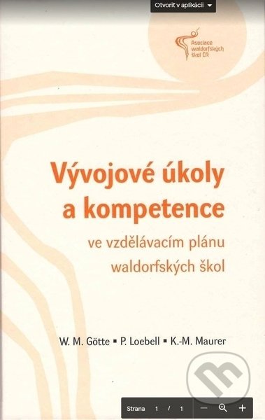 Vývojové úkoly a kompetence ve vzdělávacím plánu waldorfských školl - William Gotte, Asociace waldorfských škol ČR, 2022