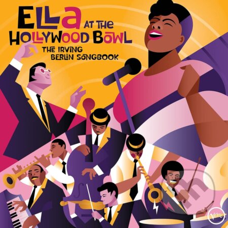 Ella Fitzgerald: Ella At The Hollywood Bowl: The Irving Berlin Songbook - Ella Fitzgerald, Hudobné albumy, 2022