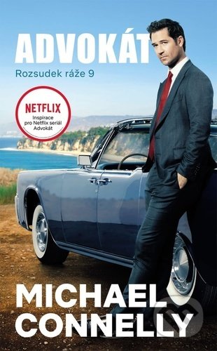 Advokát (Rozsudek ráže 9) - Michael Connelly - kniha z kategorie Detektivky