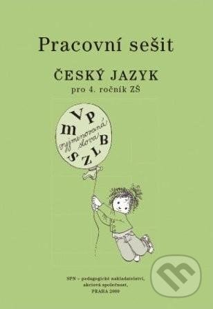 Český jazyk 4 pro základní školy - Pracovní sešit - Milada Buriánková, SPN - pedagogické nakladatelství, 2022