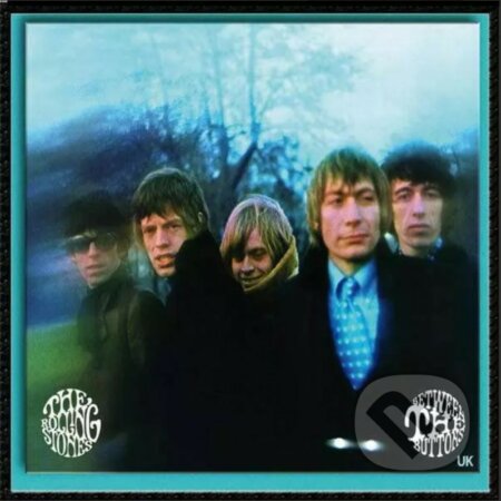 Rolling Stones: Between The Buttons - UK Version (Remastered) - Rolling Stones, Hudobné albumy, 2022