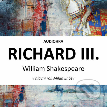 Richard III. - William Shakespeare, Cosmopolis, 2021