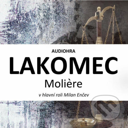 Lakomec - Moli?re, Cosmopolis, 2021