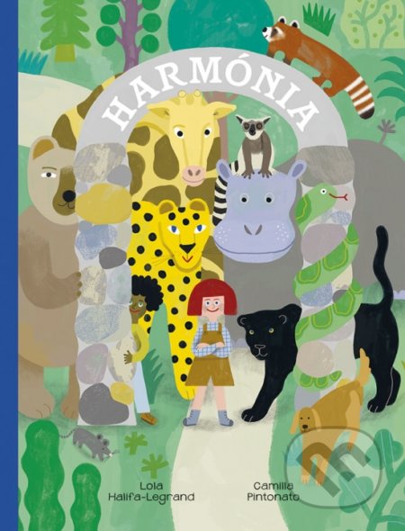 Harmónia - Camilla Pintonato, Lola Halifa-Legrand - kniha z kategorie Beletrie pro děti