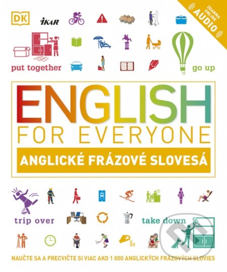 English for Everyone: Anglické frázové slovesá - Thomas Booth, Ben Francon Davies, Ikar, 2022