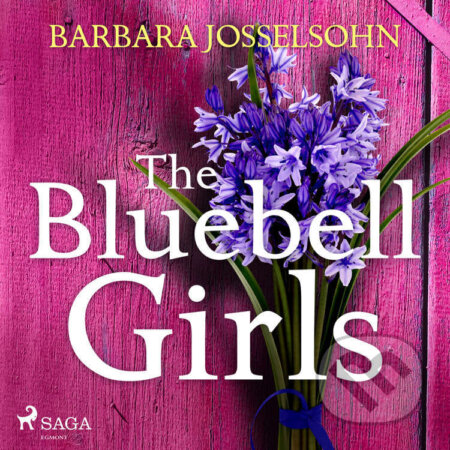 The Bluebell Girls (EN) - Barbara Josselsohn, Saga Egmont, 2022