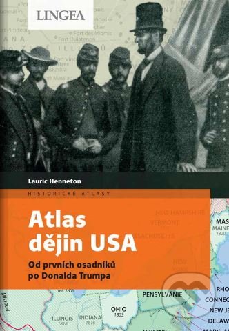 Atlas dějin USA - Lauric Henneton, Lingea, 2022