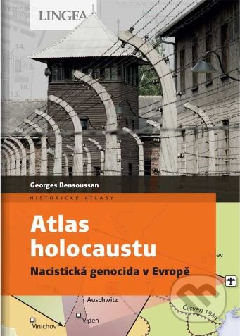 Atlas holokaustu - Georges Bensoussan, Lingea, 2022