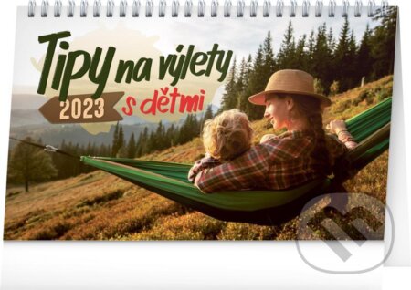 Stolní kalendář Tipy na výlety s dětmi 2023, Presco Group, 2022