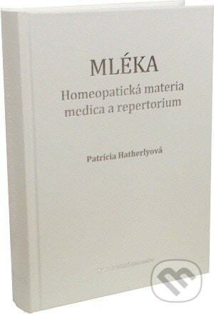 Mléka - Patricia Hatherlyová, Alternativa, 2013