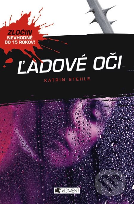 E-kniha: Zločin: Ľadové oči (Katrin Stehle). Fragment, 2013