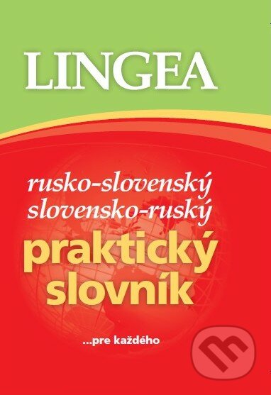 Rusko-slovenský a slovensko-ruský praktický slovník, Lingea, 2013