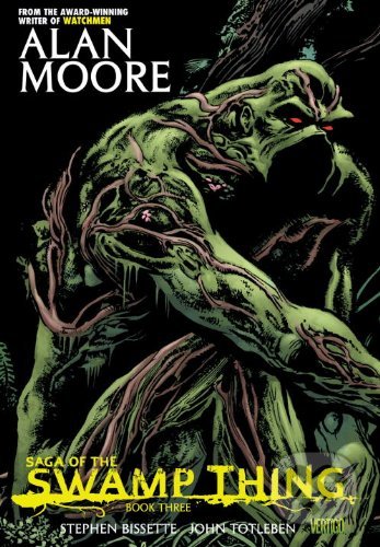 Saga of the Swamp Thing - Book 3 - Alan Moore, Vertigo, 2013