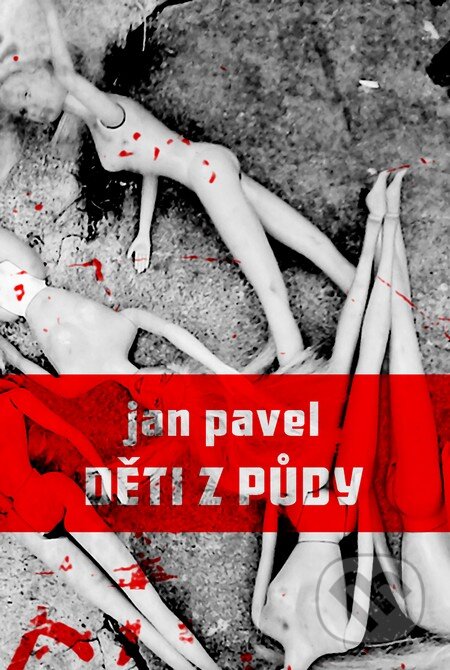 Děti z půdy - Jan Pavel - kniha z kategorie Detektivky, thrillery a horory