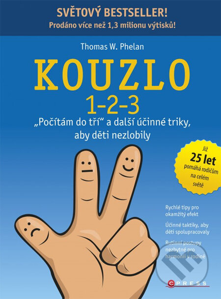 Kouzlo 1-2-3 - Thomas W. Phelan, Computer Press, 2013