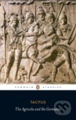 The Agricola and the Germania - Tacitus, Penguin Books, 2010