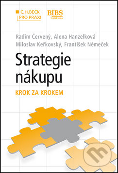 Strategie nákupu - Radim Červený, Alena Hanzelková a kolektív, C. H. Beck, 2013