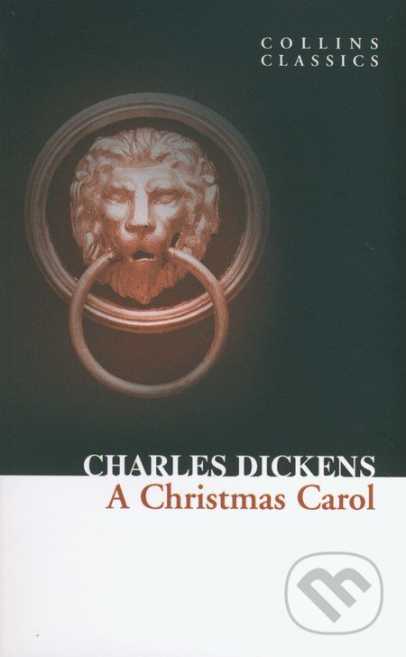 A Christmas Carol - Charles Dickens, HarperCollins, 2013