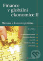 Finance v globální ekonomice II - Josef Jílek, Grada, 2013