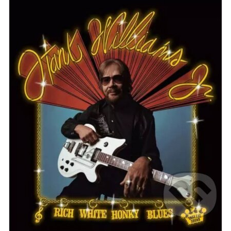 Hank Williams Jr.: Rich White Honky Blues LP - Hank Williams Jr., Hudobné albumy, 2022