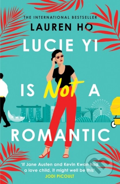 Lucie Yi Is Not A Romantic - Lauren Ho, HarperCollins, 2022
