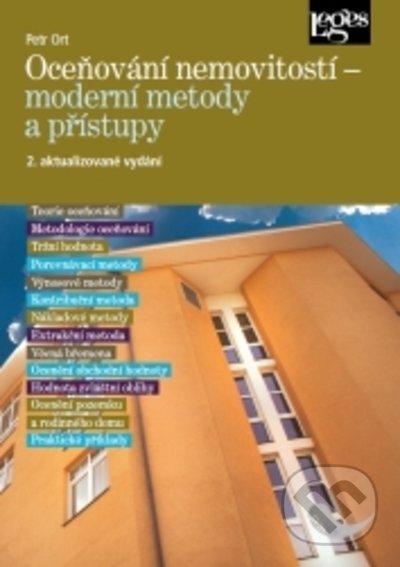 Oceňování nemovitostí - moderní metody a přístupy - Petr Ort, Leges, 2022