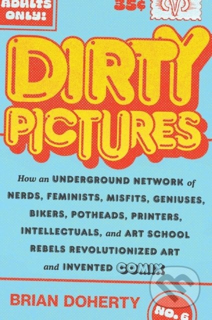 Dirty Pictures - Brian Doherty, Harry Abrams, 2022