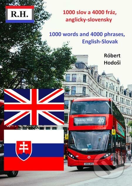 1000 slov a 4000 fráz, anglicky-slovensky - Robert Hodosi, Robert Hodosi