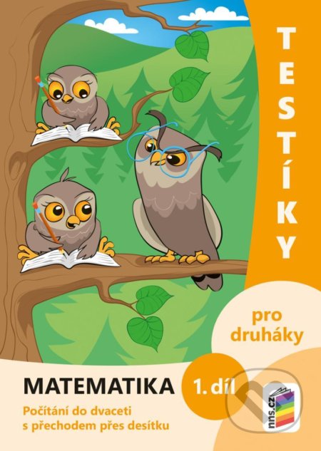 Testíky pro druháky – matematika, 1. díl (barevný pracovní sešit) - kniha z kategorie 1. stupeň