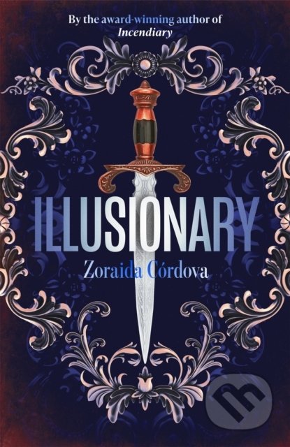Illusionary - Zoraida Cordova, Hodder and Stoughton, 2022