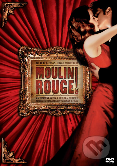 Moulin Rouge - Baz Luhrmann