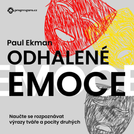 Odhalené emoce - Paul Ekman, Progres Guru, 2022