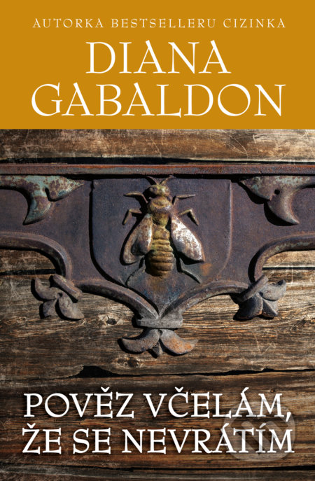 Pověz včelám, že se nevrátím - Diana Gabaldon, Edice knihy Omega, 2022