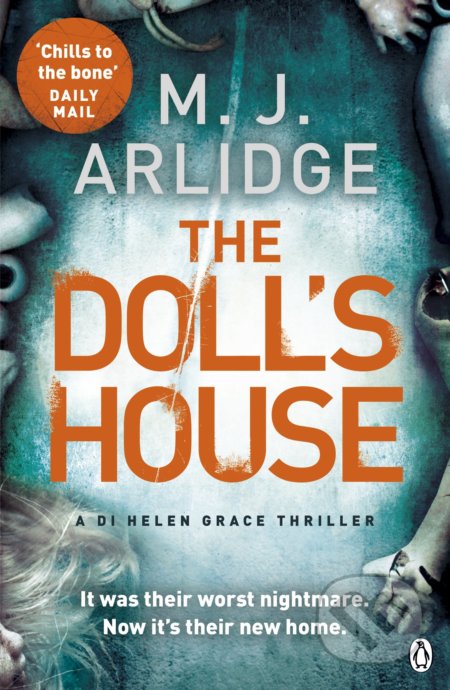 The Doll&#039;s House - M.J. Arlidge, Penguin Books, 2015