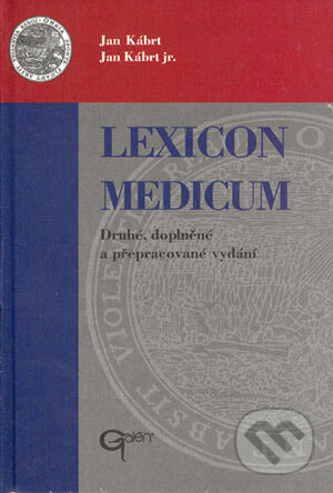 Lexicon medicum - Jan Kábrt, Jan Kábrt jr., Galén, 2003