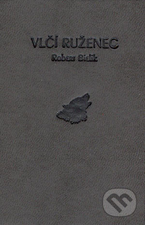 Vlčí ruženec - Robert Bielik, Petrus, 2003