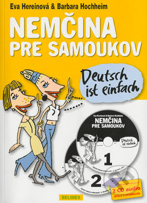 Nemčina pre samoukov + 2 CD - Eva Hereinová, Barbara Hochheim, Belimex, 2004