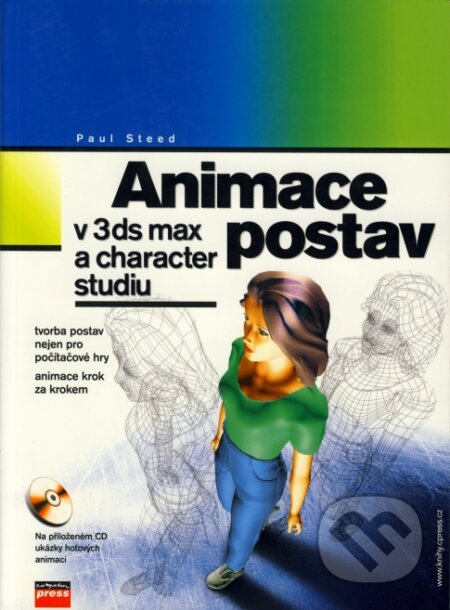 Animace postav - Paul Steed, Computer Press, 2004