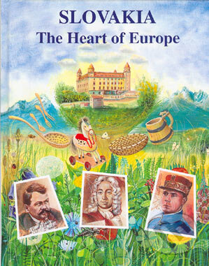 Slovakia, The Heart of Europe - Oľga Drobná, Eduard Drobný, Magdaléna Gocníková, Perfekt, 2004