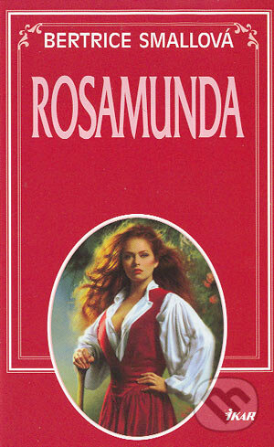 Rosamunda - Bertrice Small, Ikar, 2004