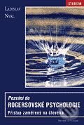 Pozvání do rogersovské psychologie - Ladislav Nykl, Barrister & Principal, 2004