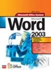 Microsoft Office Word 2003 - Milan Brož, Computer Press, 2004